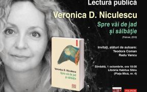 Lectură publică la Sibiu din romanul "Spre văi de jad şi sălbăţie" de Veronica D. Niculescu