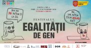 Festivalul Egalității de Gen, ediția a XIII-a, revine la Sibiu în 11-13 octombrie