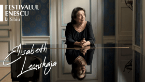 Totul despre Festivalul George Enescu de la Sibiu