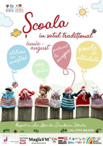 În weekend se desfășoară ultima ediție „Școala în satul tradițional”