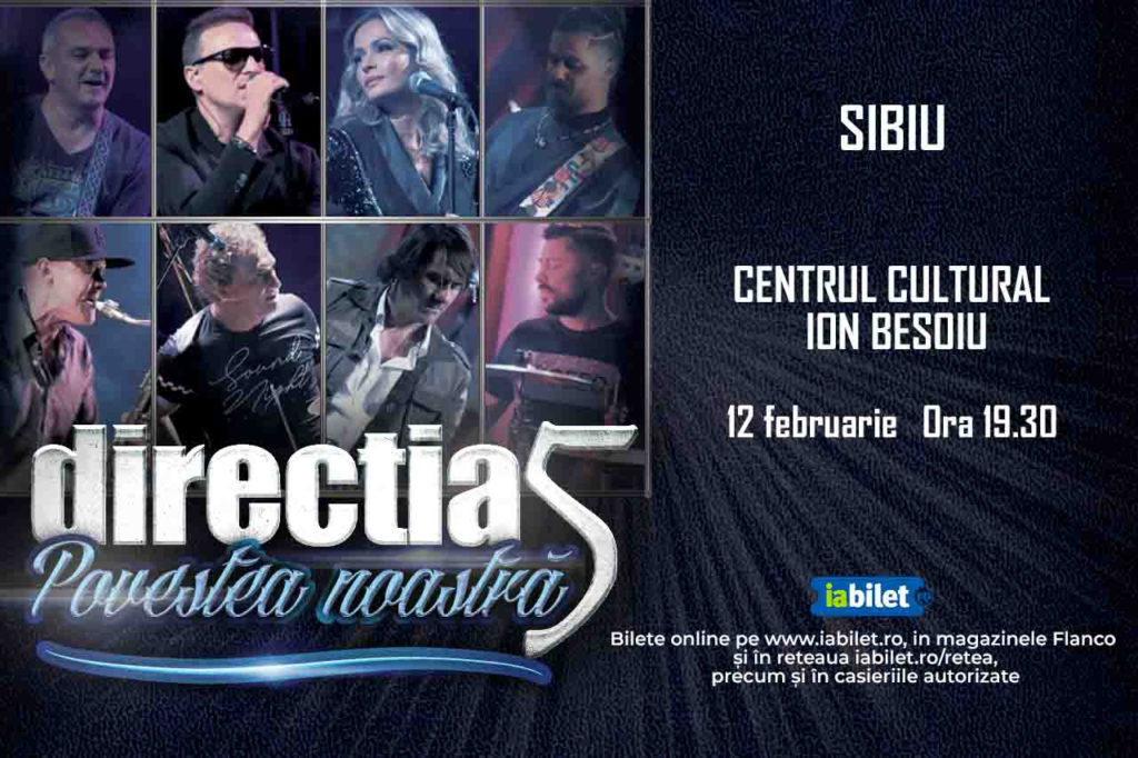 DIRECȚIA 5 concertează în 12 februarie la Centrul Cultural "ION BESOIU" din Sibiu