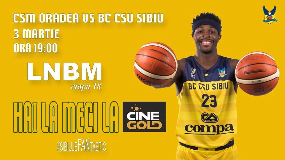 Derbyul etapei dintre CSU Sibiu și CSM Oradea va fi transmis live la CineGOLD