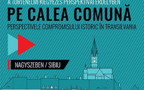 Pe calea comună perspectivele compromisului istoric în Transilvania
