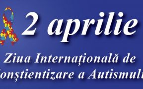 2 aprilie- Ziua internaţională de conştientizare a autismului