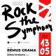 Reîntoarcerea publicului în Sala Thalia se va face pe ritmuri de rock (simfonic)