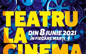 Echipa TNRS vă propune o nouă provocare: „Teatru la cinema”
