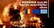 România va trimite pompieri în Grecia pentru a ajuta la stingerea incendiilor de vegetație