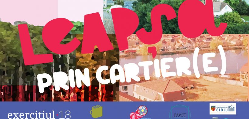 Leapșa prin cartier(e) – Proiect editorial pentru tinerii din Sibiu