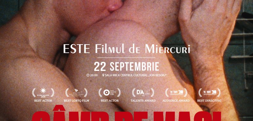 CÂMP DE MACI la ESTE Filmul de Miercuri