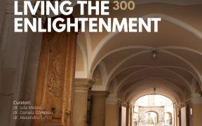 Expoziţia: ”LIVING THE ENLIGHTENMENT. BRUKENTHAL 300”, găzduită de Muzeul Național Brukenthal