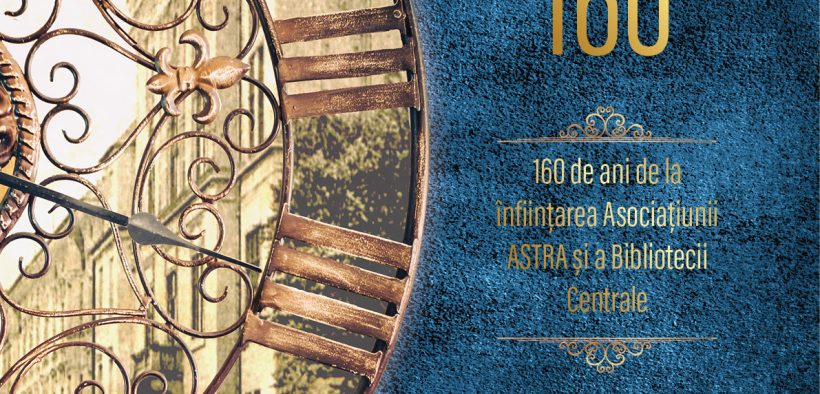 160 de ani de la înființarea Asociațiunii ASTRA și a Bibliotecii Centrale
