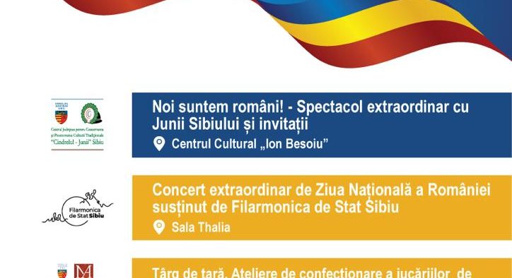 De Ziua Națională a României, Consiliul Județean Sibiu și instituțiile de cultură aflate în subordine au pregătit sibienilor mai multe evenimente de suflet