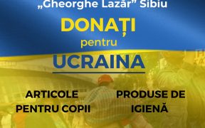 Colegiul Național „Gheorghe Lazăr” din Sibiu: Donați pentru Ucraina