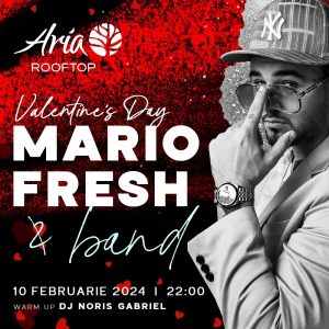 Dragoste, distracție și muzică live cu Mario Fresh, la Aria Rooftop