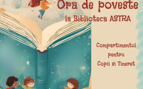 Încep înscrierile la ”Ora de Poveste” de la Biblioteca ASTRA. Au acces gratuit doar 15 copii.