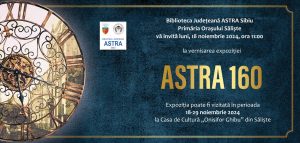 Expoziția „ASTRA 160” va fi vernisată la Săliște